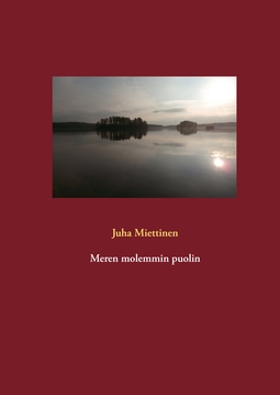 Juha, Miettinen - Meren molemmin puolin, e-bok