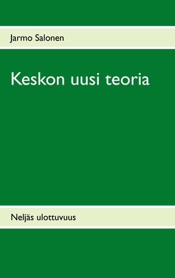 Salonen, Jarmo - Keskon uusi teoria: Yrityksen oppimistehtävä, ebook