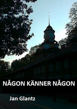 Glantz, Jan - NÅGON KÄNNER NÅGON, e-kirja