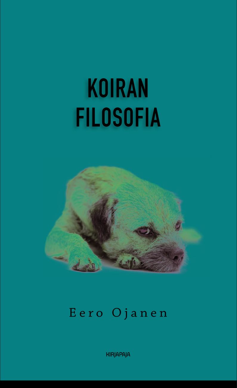 Ojanen, Eero - Koiran filosofia, e-bok