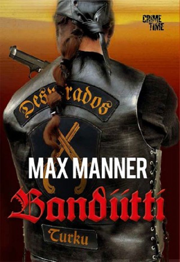 Manner, Max - Bandiitti, e-bok
