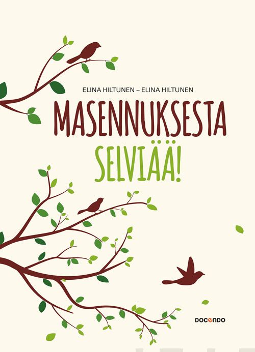 Hiltunen, Elina - Masennuksesta selviää!, ebook