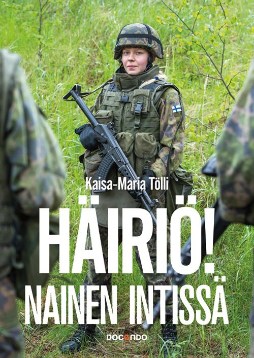 Tölli, Kaisa-Maria - Häiriö! Nainen intissä, ebook