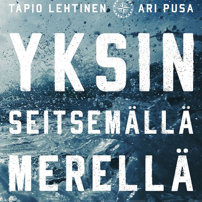 Lehtinen, Tapio - Yksin seitsemällä merellä, audiobook