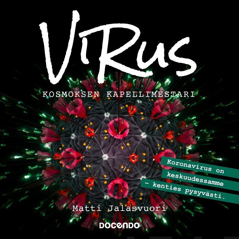 Jalasvuori, Matti - Virus: Kosmoksen kapellimestari, audiobook