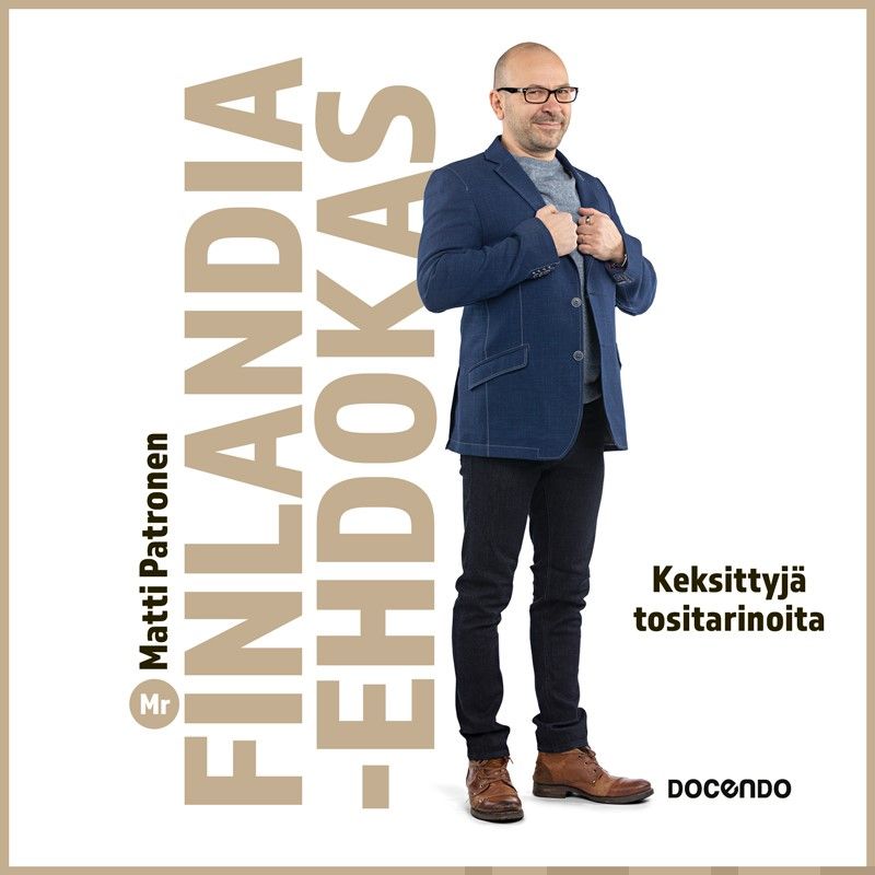 Patronen, Matti - Mr Finlandia -ehdokas: Keksittyjä tositarinoita, äänikirja