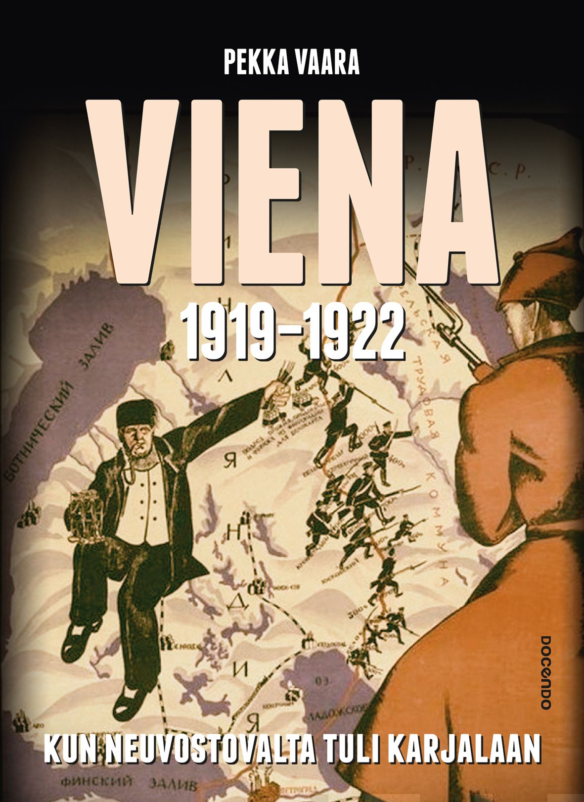 Vaara, Pekka - Viena 1919-1922: Kun neuvostovalta tuli Karjalaan, e-kirja