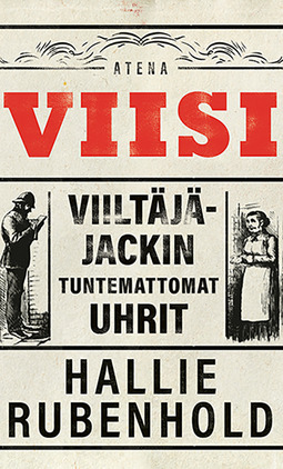 Rubenhold, Hallie - Viisi: Viiltäjä-Jackin tuntemattomat uhrit, e-kirja