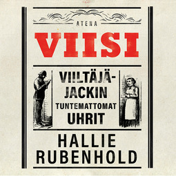 Rubenhold, Hallie - Viisi: Viiltäjä-Jackin tuntemattomat uhrit, äänikirja