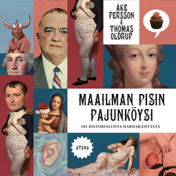 Persson, Åke - Maailman pisin pajunköysi: 101 historiallista harhakäsitystä, audiobook