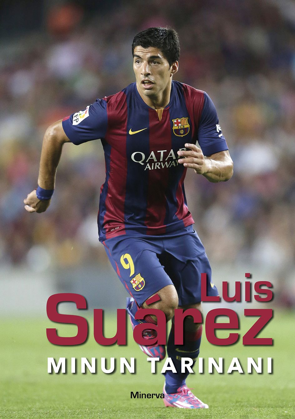 Suarez, Luis - Luis Suarez: Minun tarinani, ebook