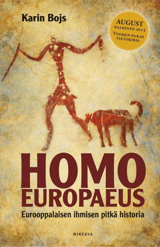 Bojs, Karin - Homo Europaeus: Eurooppalaisen ihmisen pitkä historia, e-bok