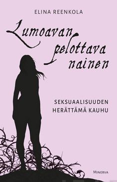 Reenkola, Elina - Lumoavan pelottava nainen, e-bok