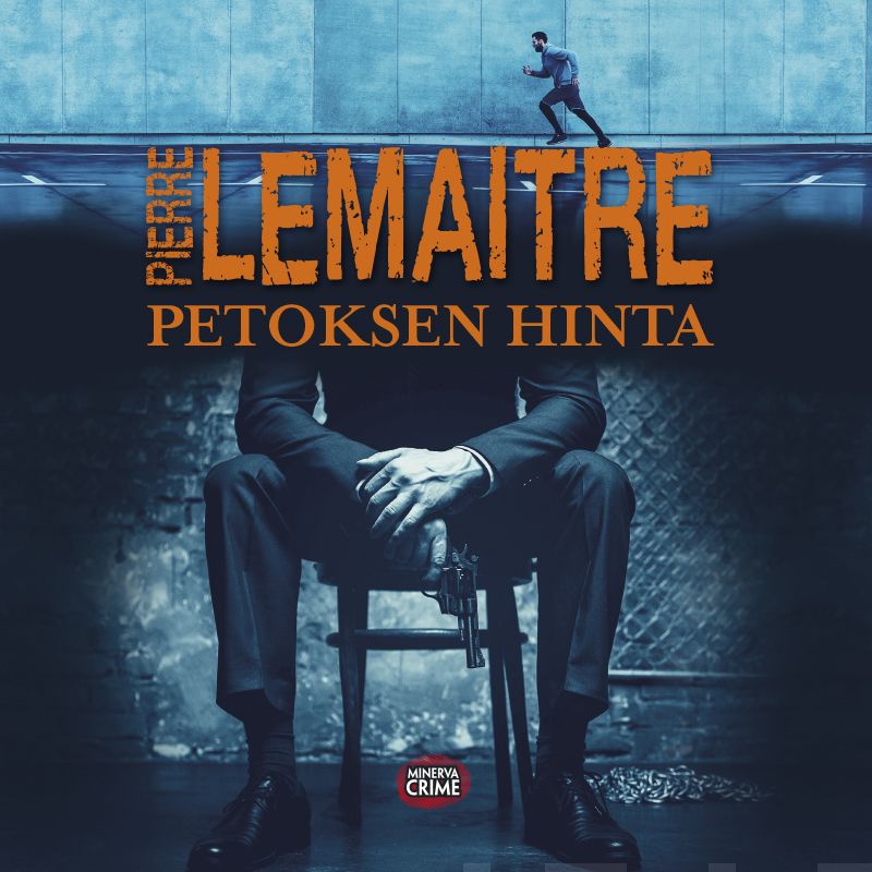 Lemaitre, Pierre - Petoksen hinta, äänikirja