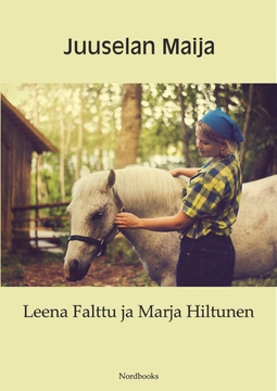 Falttu, Marja Hiltunen Leena - Juuselan Maija, e-bok
