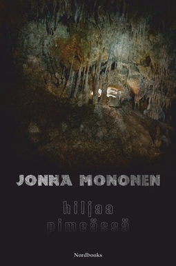 Mononen, Jonna - Hiljaa pimeässä, e-kirja