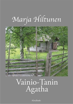 Hiltunen, Marja - Vainio-Tanin Agatha, ebook