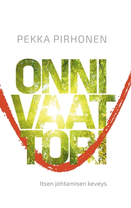 Pirhonen, Pekka - Onnivaattori: Itsen johtamisen keveys, e-kirja
