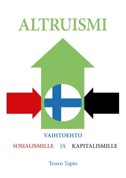 Tapio, Teuvo - Altruismi: Vaihtoehto sosialismille ja kapitalismille, e-kirja