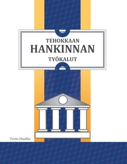 Huuhka, Terttu - Tehokkaan hankinnan työkalut, e-bok