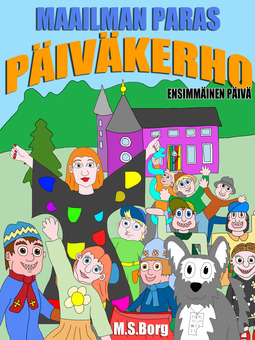 Borg, M.S. - Maailman paras päiväkerho: Ensimmäinen päivä, ebook