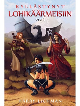 Lichman, Harry - Kyllästynyt lohikäärmeisiin ( Osa 1 ), ebook