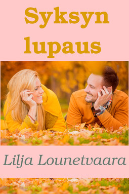 Lounetvaara, Lilja - Syksyn lupaus, ebook