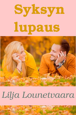 Lounetvaara, Lilja - Syksyn lupaus, e-bok