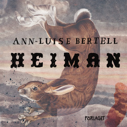 Bertell, Ann-Luise - Heiman, audiobook