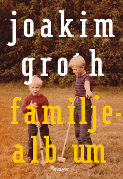 Groth, Joakim - Familjealbum, ebook