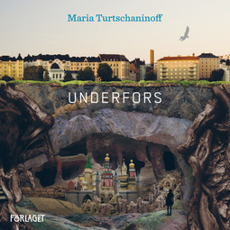 Turtschaninoff, Maria - Underfors, audiobook