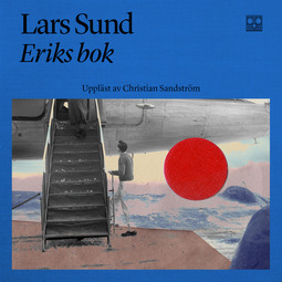 Sund, Lars - Eriks bok, äänikirja