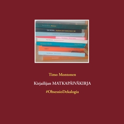 Montonen, Timo - Kirjailijan MATKAPÄIVÄKIRJA: #ObsessioDekalogia, ebook