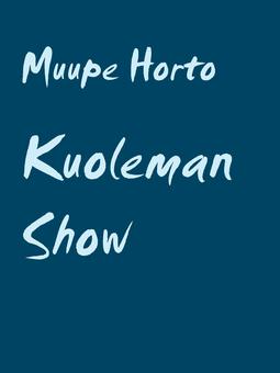 Horto, Muupe - Kuoleman Show, e-kirja