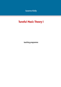 Király, Susanna - Tuneful Music Theory I: teaching programme, ebook
