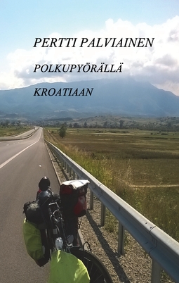 Palviainen, Pertti - Polkupyörällä Kroatiaan, e-kirja