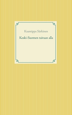 Särkinen, Ksantippa - Keski-Suomen taivaan alla, e-kirja