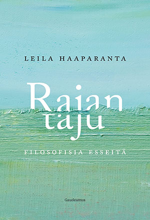 Haaparanta, Leila - Rajan taju: Filosofisia esseitä, e-kirja