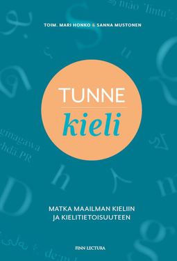 Honko, Mari - Tunne kieli (pdf): Matka maailman kieliin ja kielitietoisuuteen, e-kirja