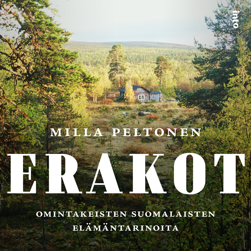 Peltonen, Milla - Erakot: Omintakeisten suomalaisten elämäntarinoita, äänikirja