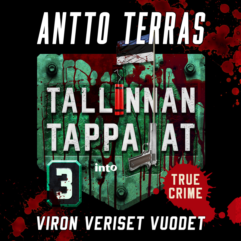 Terras, Antto - Tallinnan tappajat 3: Viron veriset vuodet, äänikirja
