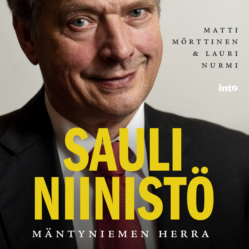 Mörttinen, Matti - Sauli Niinistö: Mäntyniemen herra, audiobook