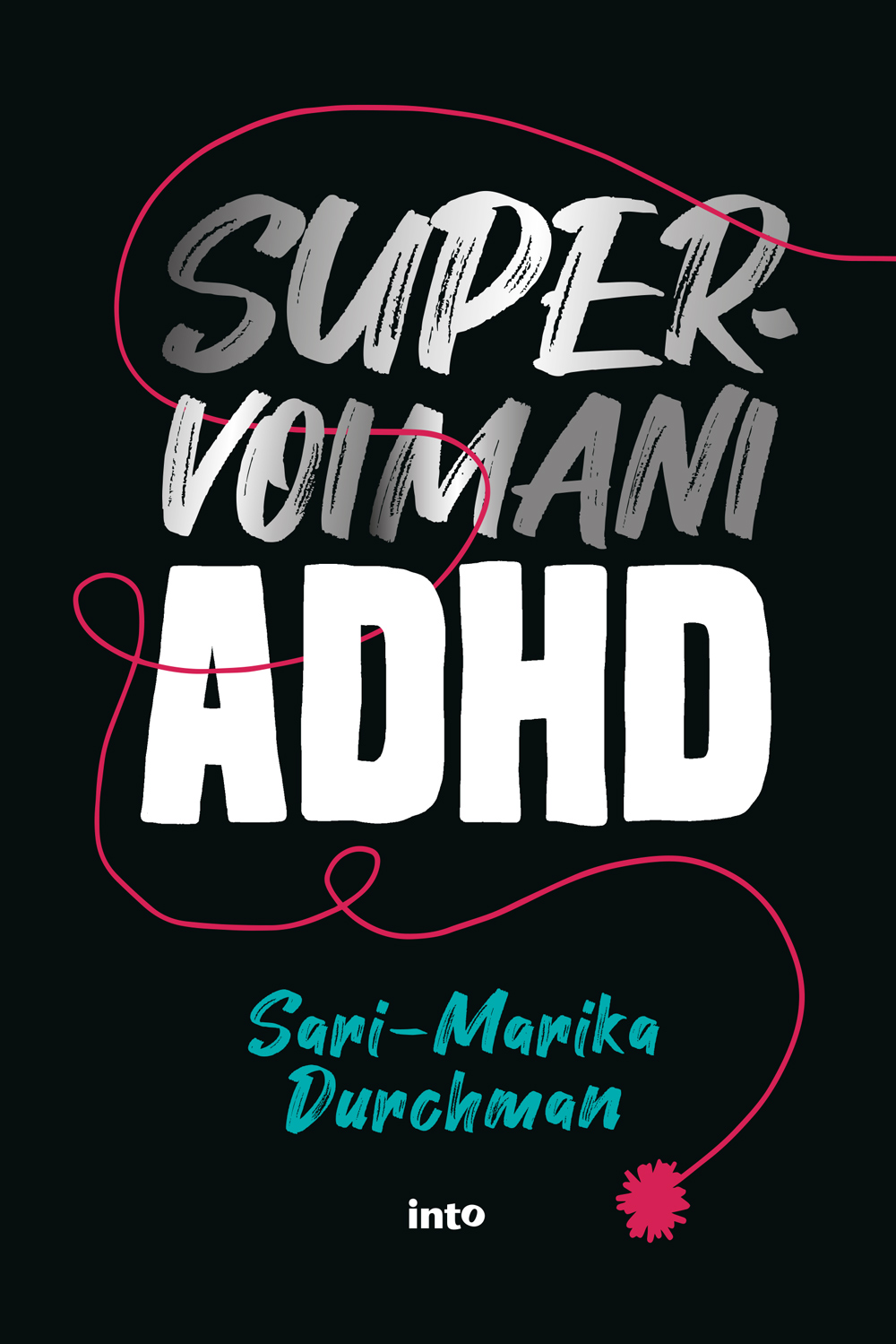 Durchman, Sari-Marika - Supervoimani ADHD, e-bok