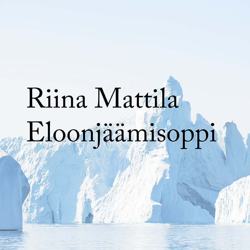 Mattila, Riina - Eloonjäämisoppi, äänikirja