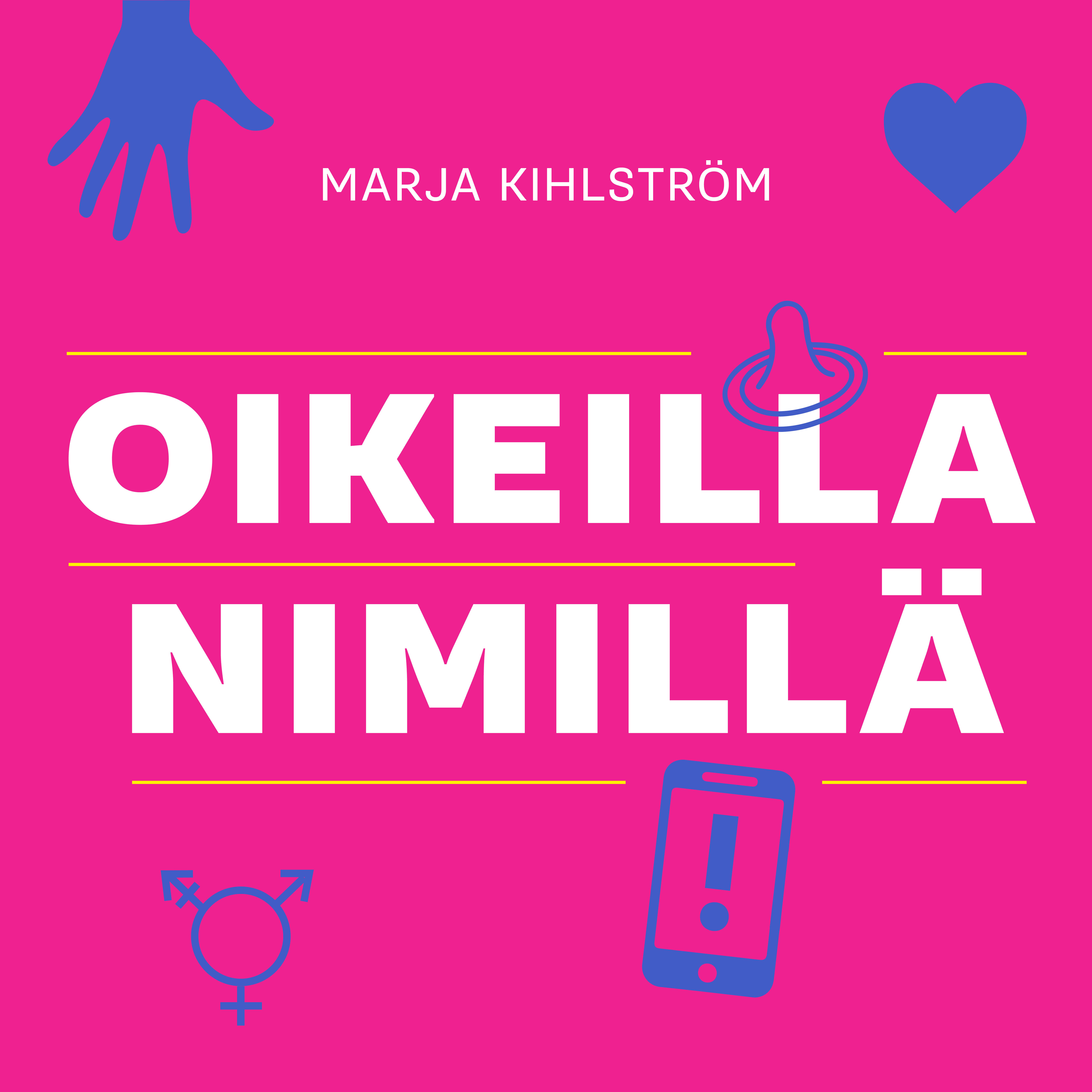 Kihlström, Marja - Oikeilla nimillä: Seksuaalikasvatusta kaikille, audiobook