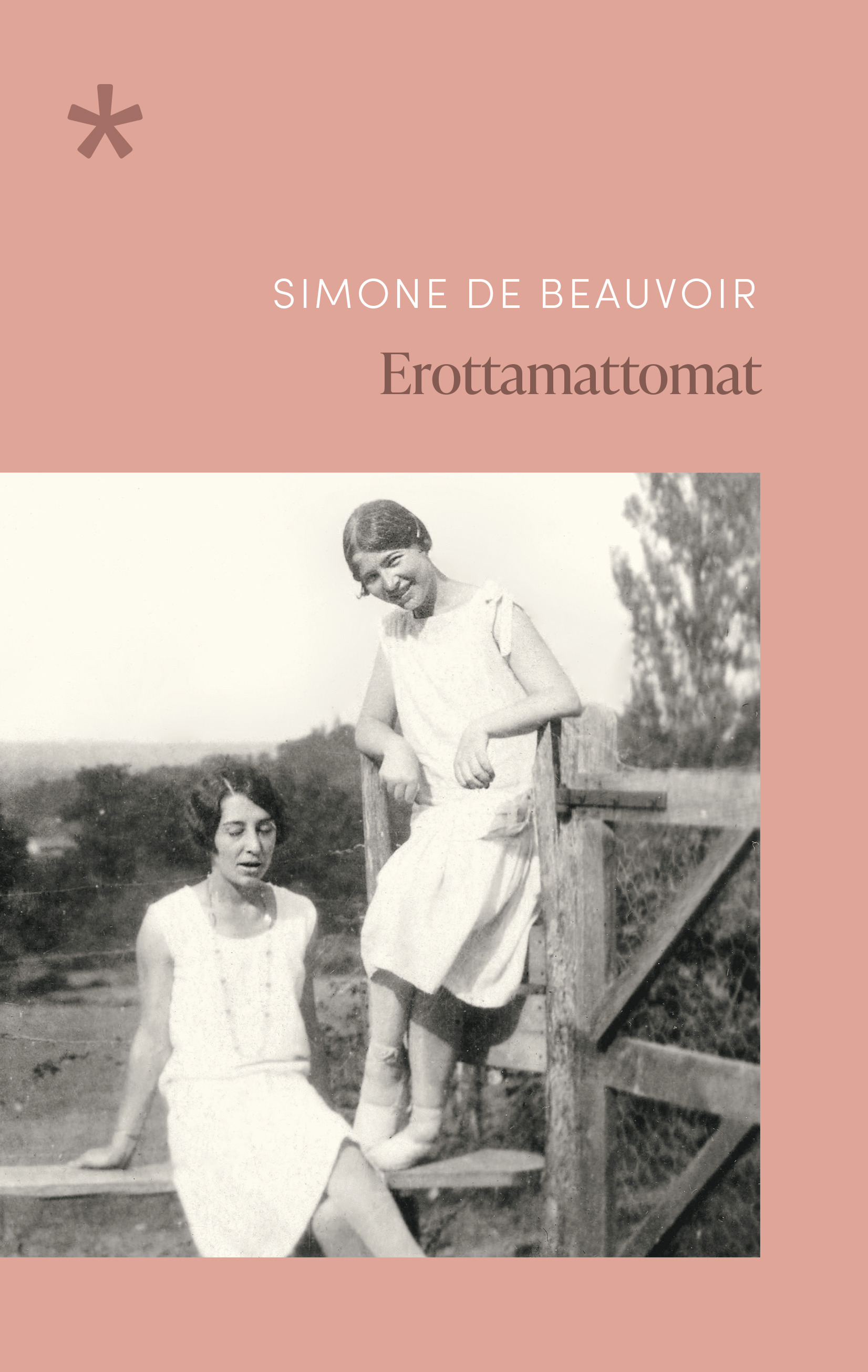 Beauvoir, Simone de - Erottamattomat, ebook
