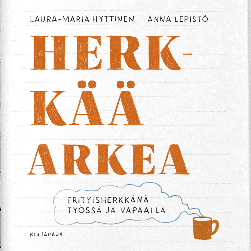 Hyttinen, Laura-Maria - Herkkää arkea, äänikirja