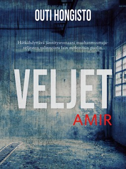 Outi, Hongisto - Veljet – Amir, e-bok