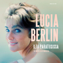 Berlin, Lucia - Ilta paratiisissa, audiobook