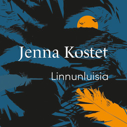 Kostet, Jenna - Linnunluisia, audiobook